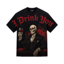 Clawor - Morté "I DRINK YOU" T-Shirt